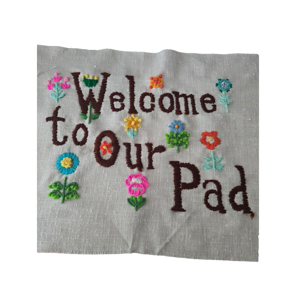 Vtg Crewel Hand Embroidered Burlap "Welcome to Our Pad" Frame it or make aPillow